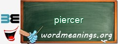 WordMeaning blackboard for piercer